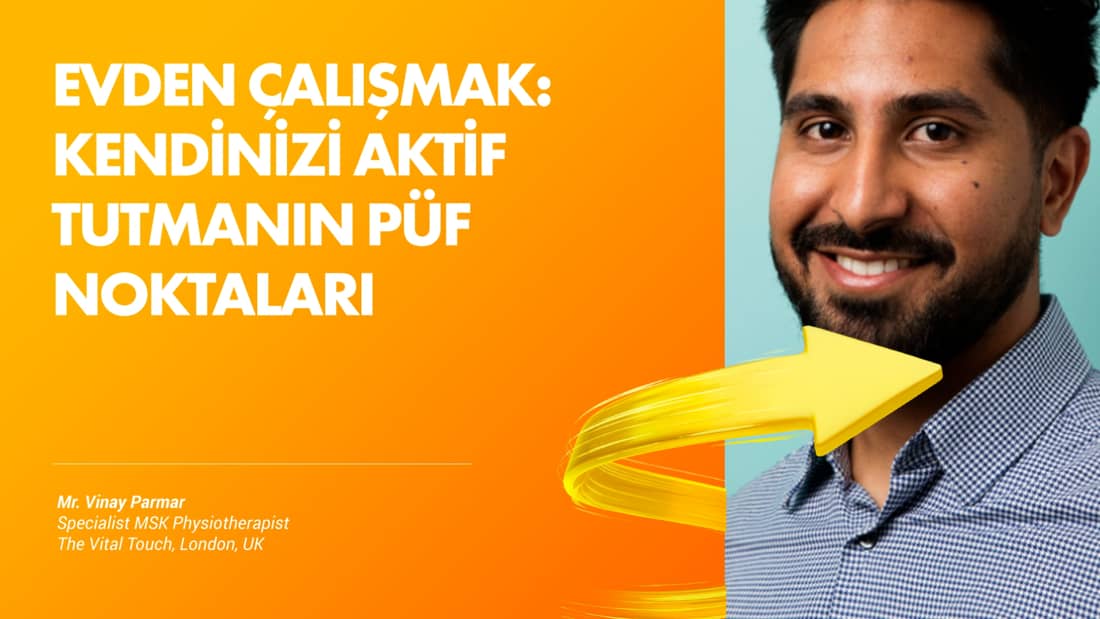 Evden çalişmak: kendinizi aktif tutmanın püf noktaları